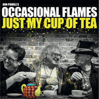 Don Powell's Occasional Flames - Just My Cup Of Tea - DPL44T