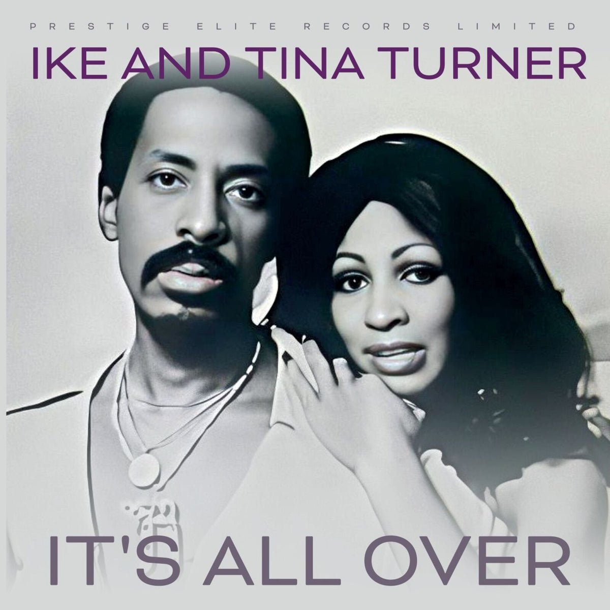Ike and Tina Turner - It's All Over - CDSGP058