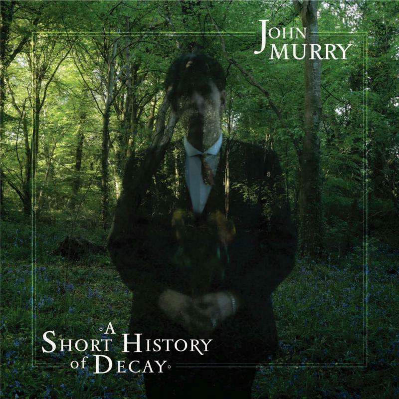 John Murry - A Short History Of Decay - TV016LP