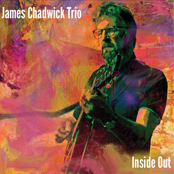 James Chadwick Trio - Inside Out - 33JAZZ303