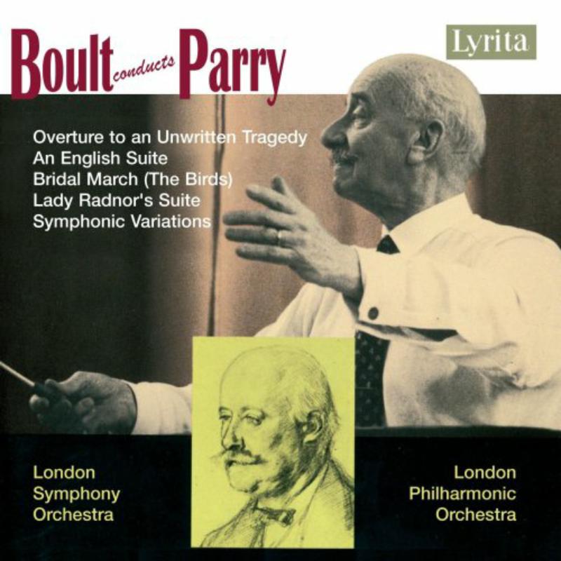 Lpo/Lso/Sir Adrian Boult - Sir Hubert Parry: Overture to an Unwritten Tragedy, An English Suite - SRCD220