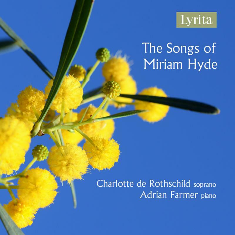 De Rothschild/Farmer - The Songs of Miriam Hyde - SRCD378
