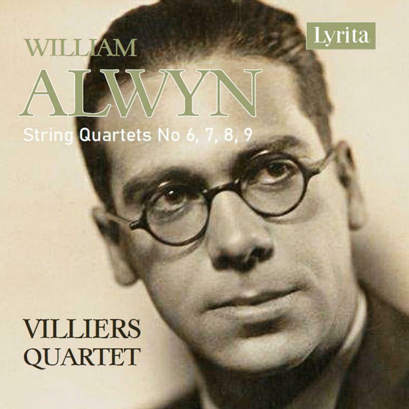 Villiers Quartet - William Alwyn: Early String Quartets - String Quartets Nos. 6, 7, 8, 9 - SRCD386