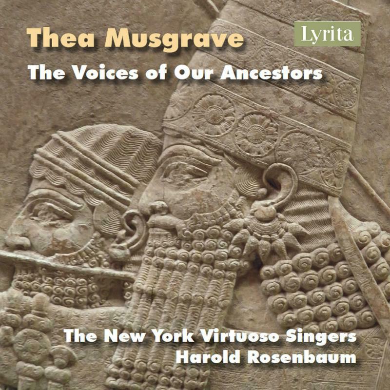 The Ny Virtuoso Singers - Thea Musgrave: The Voices of Our Ancestors - SRCD387