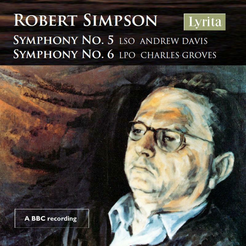 Lso/Davis/Lpo/Groves - Robert Simpson: Symphony No. 5 & Symphony No. 6 (A Centenary Release) - SRCD389
