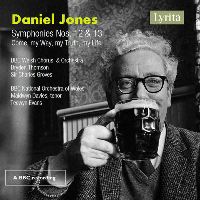 Bbc Welsh Chorus/Orch/Bbcnow - Daniel Jones: Symphonies Nos. 12 & 13, Come, my Way, my Truth, my Life - SRCD391