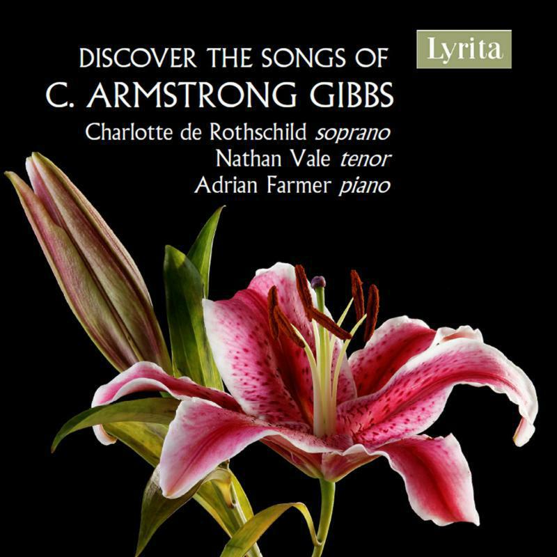 Rothschild/Vale/Farmer - C. Armstrong Gibbs: Discover The Songs - SRCD404