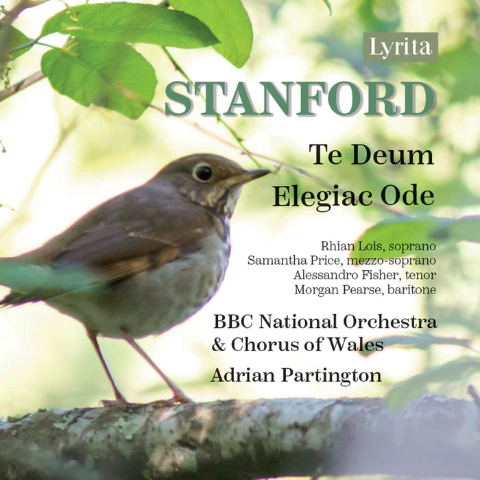 BBC National Orchestra of Wales; The Chorus of BBC National Orchestra of Wales; Rhian Lois; Samantha Price; Alessandro Fisher; Morgan Pearse; Adrian Partington - Charles Villiers Stanford: Te Deum; Elegiac Ode - SRCD-435