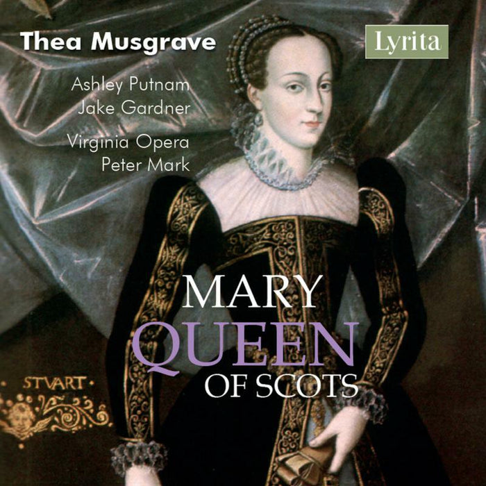 Putnam/Gardner/Mark - Thea Musgrave: Mary, Queen of Scots - SRCD2369