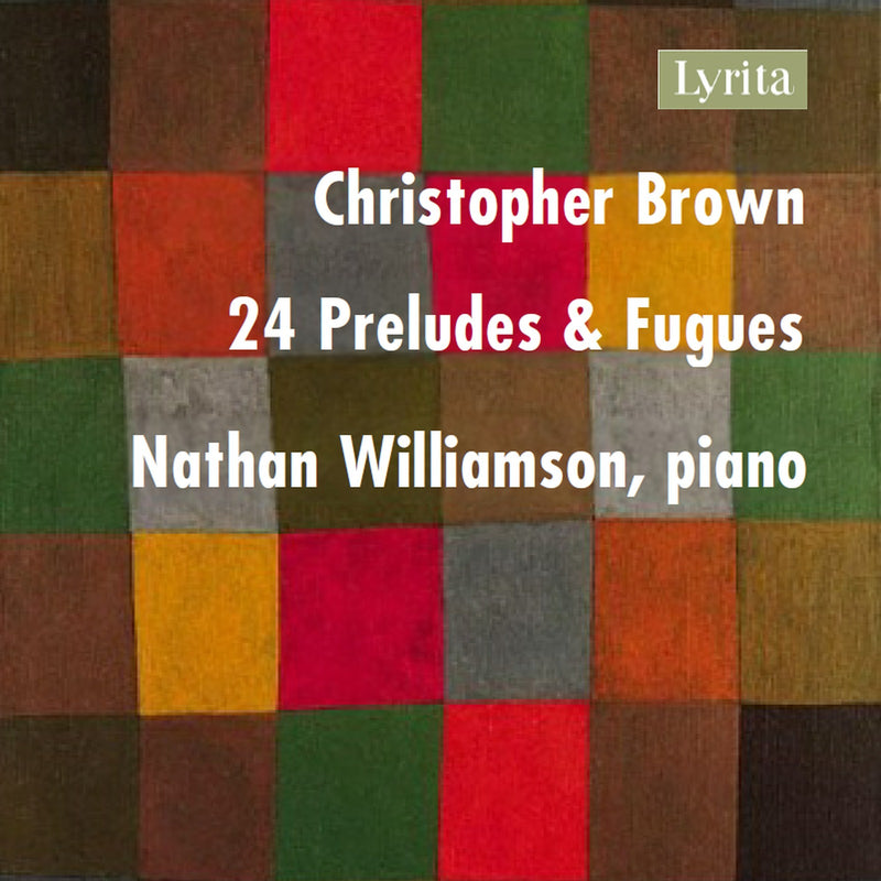 Nathan Williamson - Christopher Brown: 24 Preludes & Fugues - SRCD2431