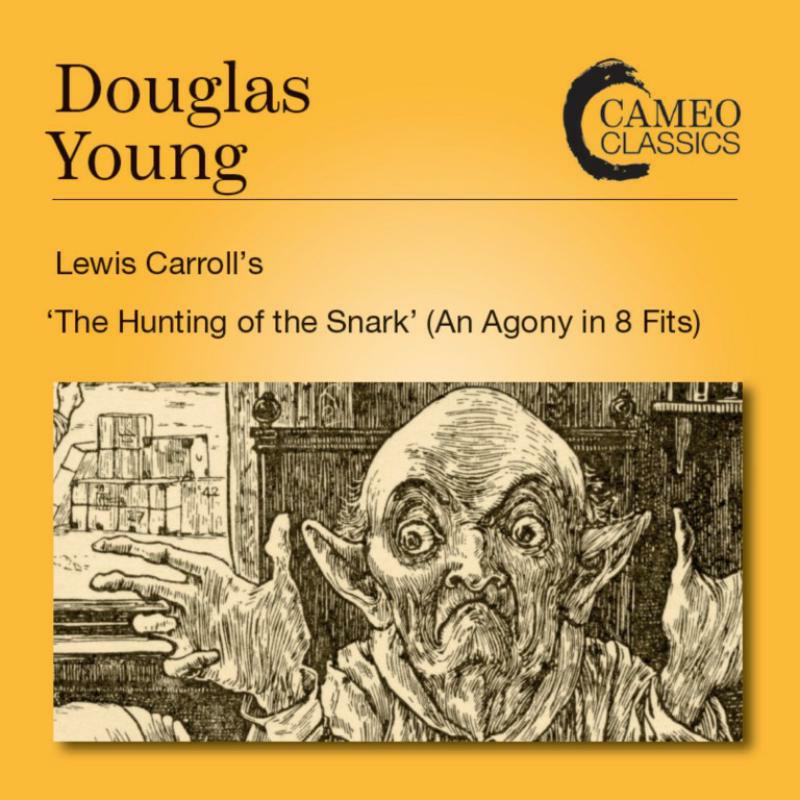 Young/Fletcher - Douglas Young: Lewis Carroll's 'The Hunting of the Snark' (An Agony in 8 Fits) - CC9106