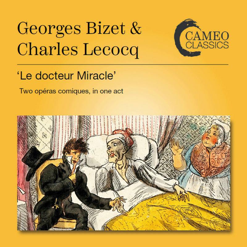 Rpo - Georges Bizet and Charles Lococq: 'Le docteur Miracle' (Two op?ra comiques, in one act) - CC9113