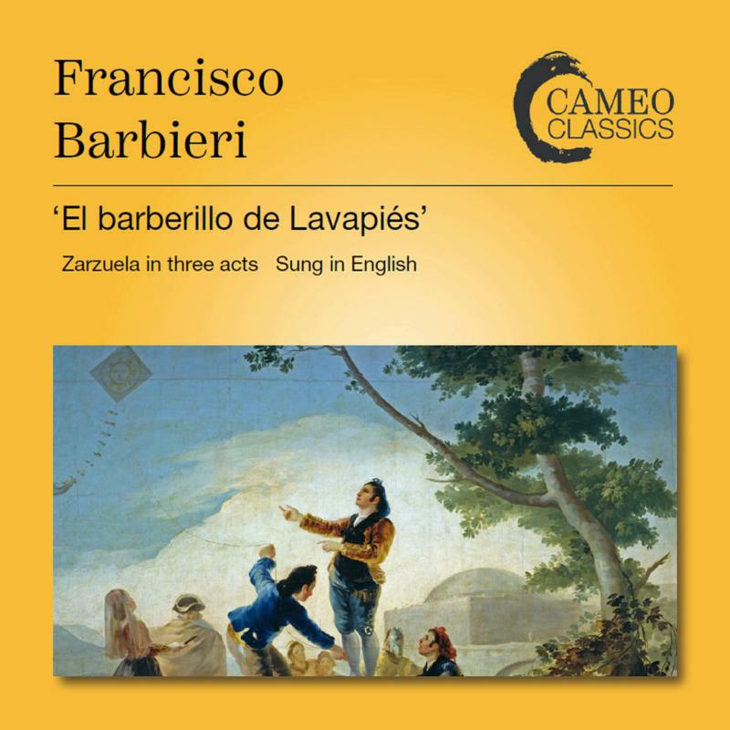 Bbc Chorus/Rpo - Francisco Barbieri: 'El barberillo de Lavapi?s' (The Little Barber of Lavapi?s) - Complete Opera - CC9115