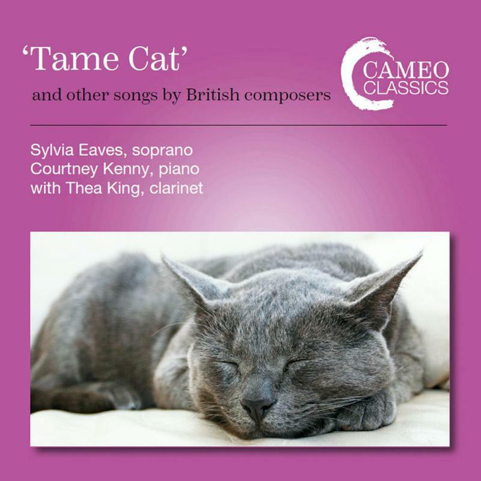 Eaves/Kenny/King - Tame Cat and other songs by British Composers - CC9128
