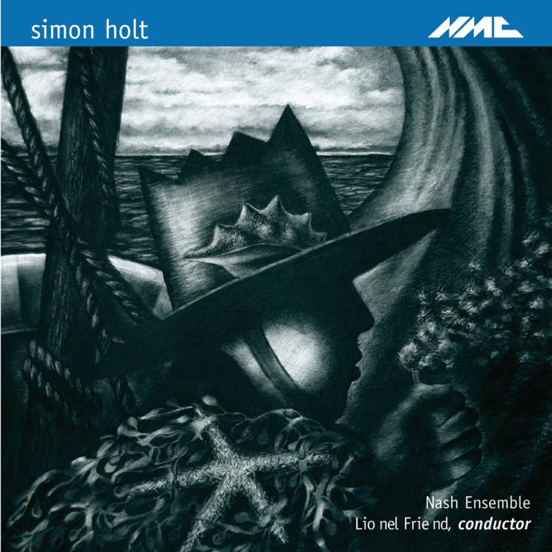 Fiona Kimm, Nash Ensemble, Lionel Friend - Simon Holt: Canciones, Shadow Realm & Sparrow Night - NMCD008