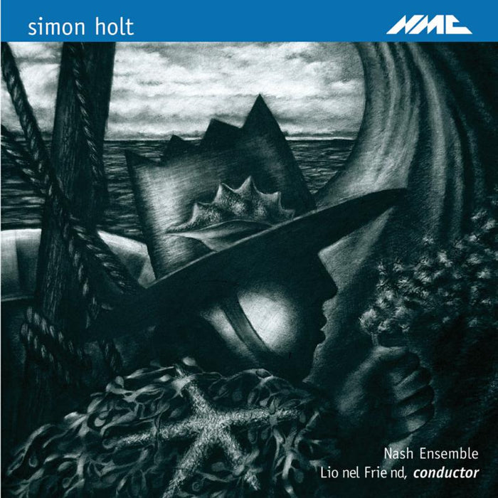 Fiona Kimm, Nash Ensemble, Lionel Friend - Simon Holt: Canciones, Shadow Realm & Sparrow Night - NMCD008