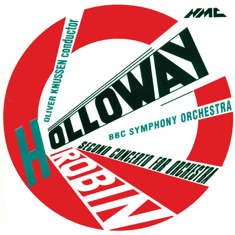 BBC Symphony Orchestra - Robin Holloway: Second Concerto for Orchestra - NMCD015