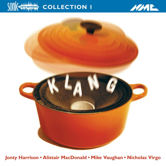 Mike Vaughan, Alistair MacDonald, Jonty Harrison, Jane Chapman - Klang - NMCD035