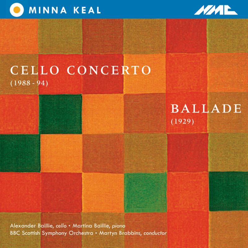 BBC Scottish Symphony Orchestra, Martyn Brabbins - Minna Keal: Cello Concerto, Ballade - NMCD048