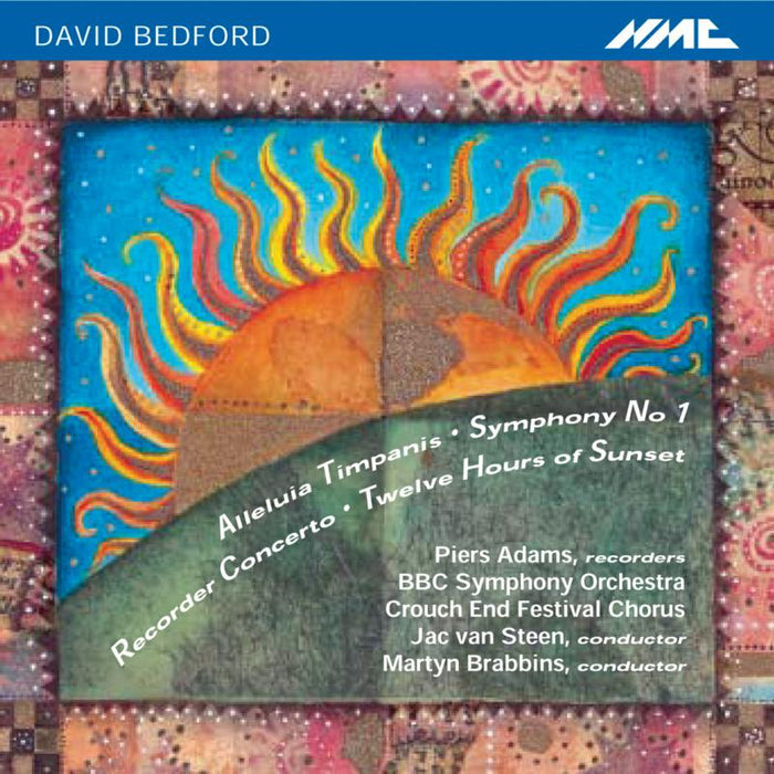 Piers Adams, BBC Symphony Orchestra, Crouch End Festival Chorus, Jac van Steen, Martin Brabbins - David Bedford: Twelve Hours of Sunset - NMCD049
