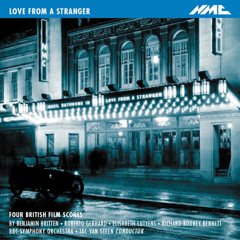 BBC Symphony Orchestra, Jac van Steen - Love From A Stranger - Four Br - NMCD073