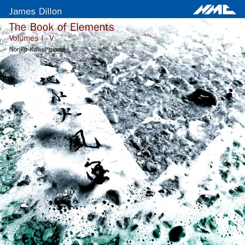 James Dillon - James Dillon: The Book of Elements - NMCD091