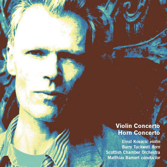 Ernst Kovacic, Barry Tuckwell, Scottish Chamber Orchestra, Matthias Bamert - Robin Holloway: Violin Concerto, Horn Concerto - NMCD097