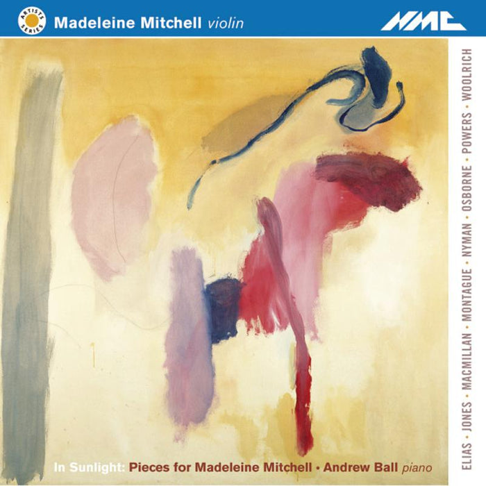 Madeliene Mitchell, Andrew Ball - Madeleine Mitchell: In Sunlight - NMCD098