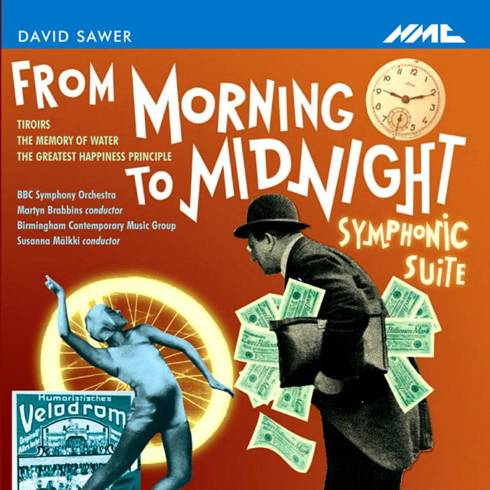 BBC Symphony Orchestra, Martyn Brabbins - David Sawer From Morning To Mi - NMCD116