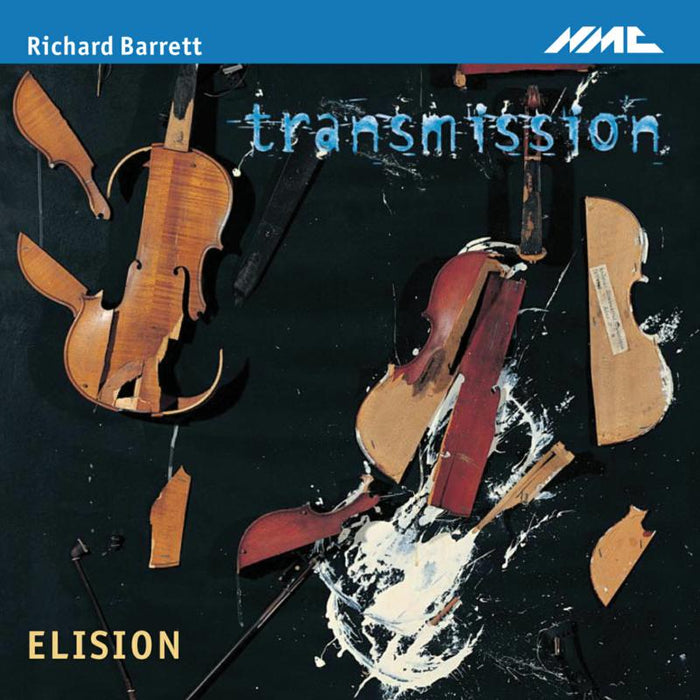 Richard Barrett - Transmission & Other Works - NMCD117