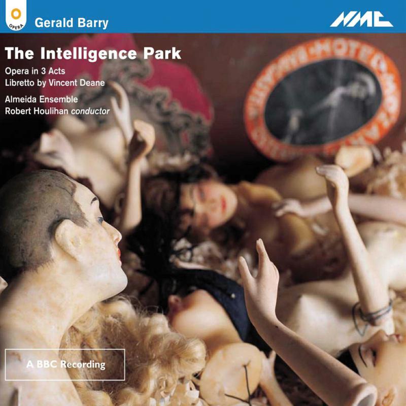 Almeida Ensemble - Gerald Barry: The Intelligence Park - NMCD122