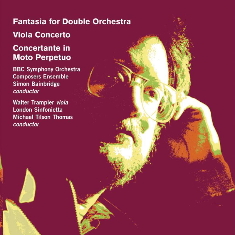 BBC Symphony Orchestra, Michael Tilson Thomas - Simon Bainbridge Fantasia Viol - NMCD126