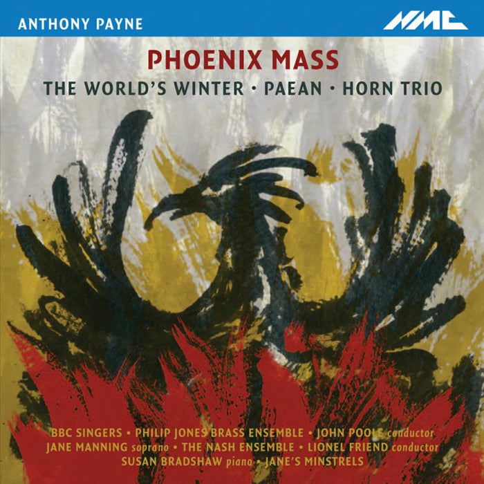 Bbc Singers; Phillip Jones Bra - Anthony Payne: Phoenix Mass - NMCD159
