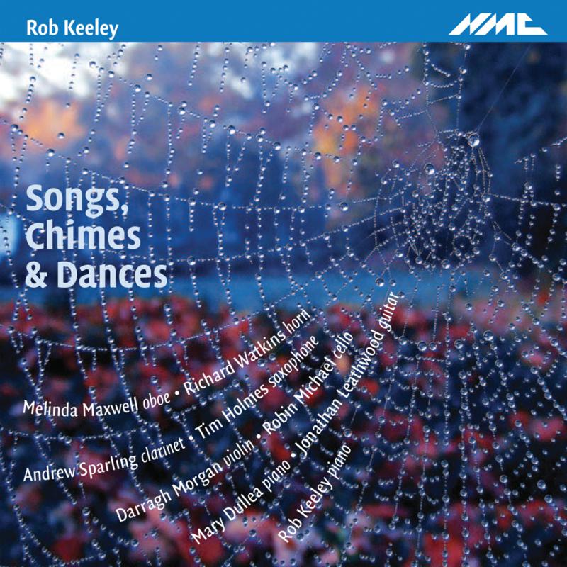Various Artists - Rob Keeley: Songs; Chimes A - NMCD179