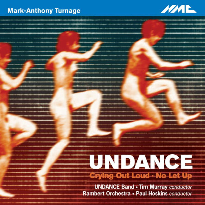Tim Murray; Rambert Orchestra - Mark-Anthony Turnage: Undance - NMCD194