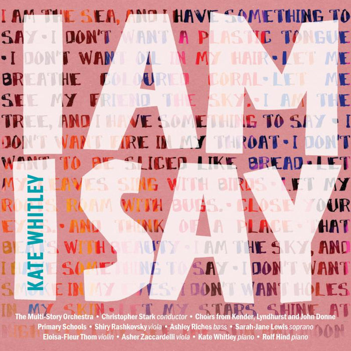The Multi-Story Orchestra; Christopher Stark - Kate Whitley : I Am I Say - NMCD229