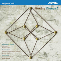 Piatti Quartet; Quatuor Bozzini; Heath Quartet - Bracing Change 2: Turnage, Newland, Grime - NMCD242