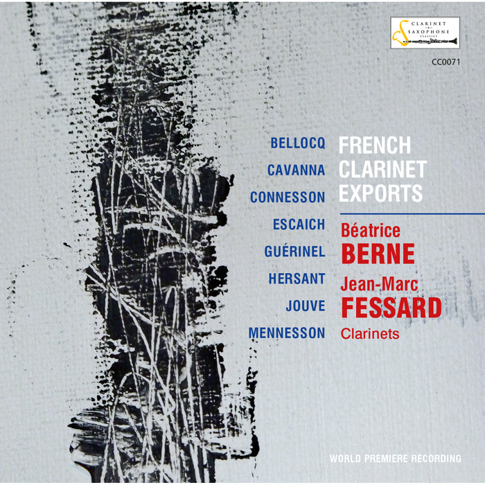 Jean-Marc Fessard; Beatrice Berne - French Clarinet Exports - CC0071