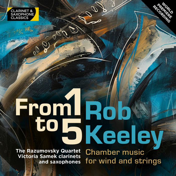 Victoria Samek; The Razumovsky Quartet - Rob Keeley: From 1 to 5 - CC0086
