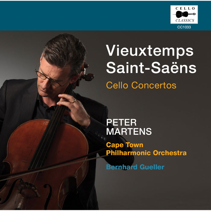 Peter Martens; Cape Town Philharmonic Orchestra; Bernhard Gueller - Henri Vieuxtemps; Camille Saint-Saens: Cello Concertos - CC1033