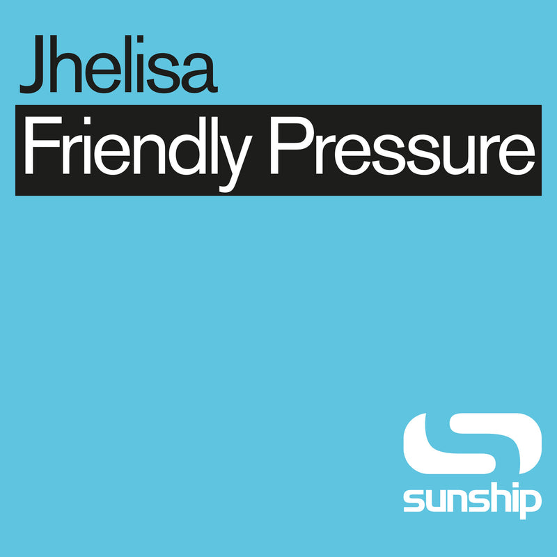 Jhelisa & Sunship - Friendly Pressure (Sunship Remixes) - DOR146