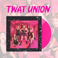 Twat Union - Don't Blame The Peach - ALCOPOP312X