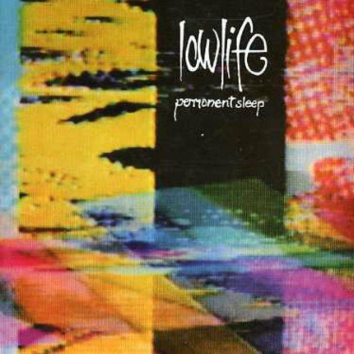 Lowlife - Permanent Sleep and Rain - LTMCD2390