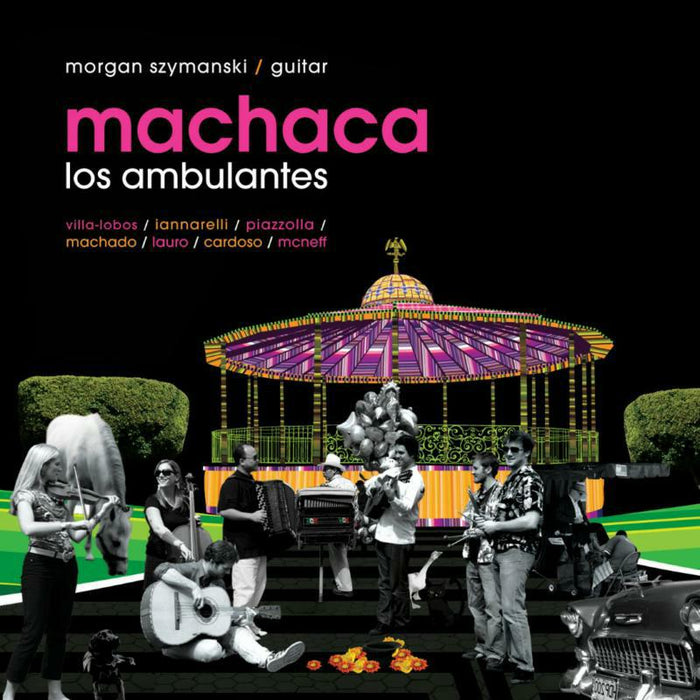 Machaca:Morgan Szymanski - LOS AMBULANTES:MACHACA - SARACD003
