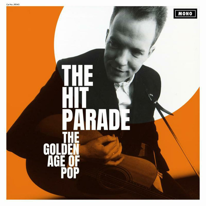 The Hit Parade - The Golden Age Of Pop - JPEW5LP