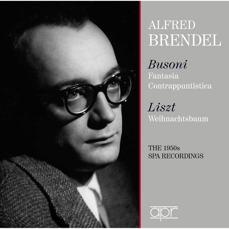Alfred Brendel - Alfred Brendel plays Busoni & Liszt (The SPA recordings) - APR_5655