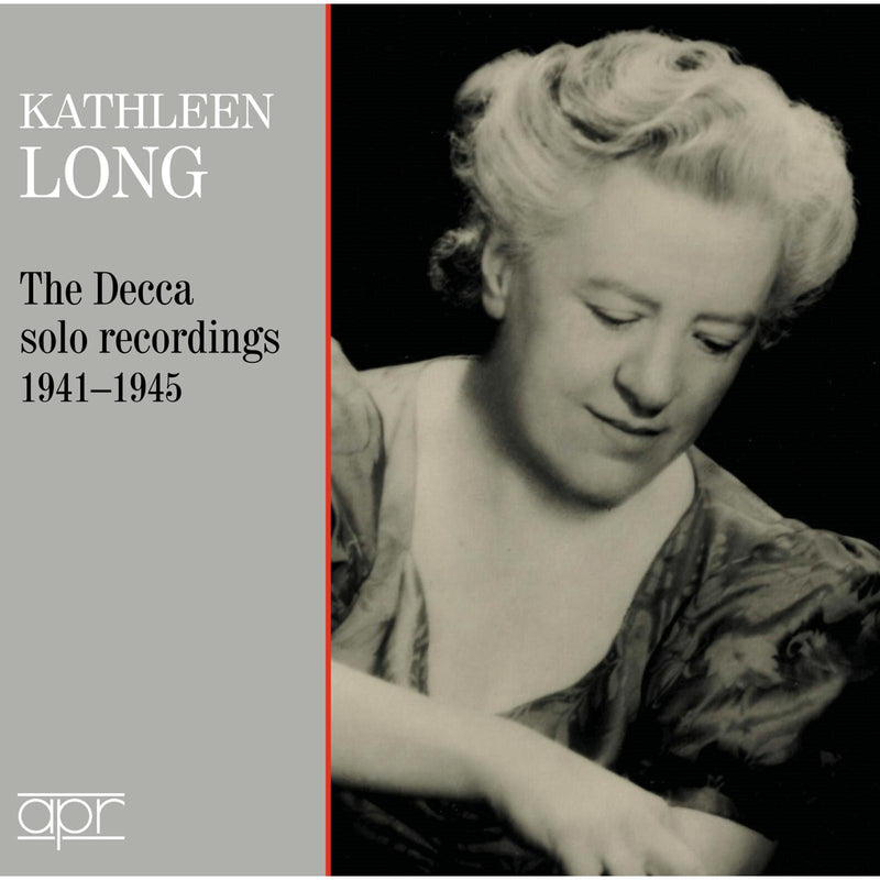 Kathleen Long - The complete Decca solo recordings 1941-1945 - Kathleen Long - The complete D - APR_6041