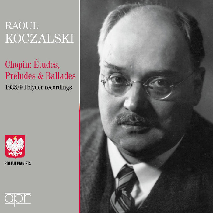 Raoul Koczalski - Raoul Koczalski plays Chopin - APR_6050