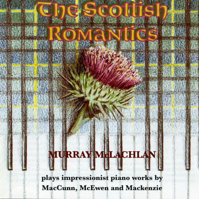 Murray Mclachlan - THE SCOTTISH ROMANTICS - DDA25003