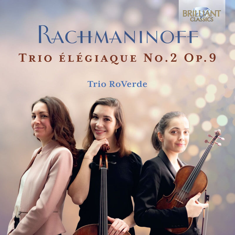 Trio RoVerde - Rachmaninoff: Trio Elegiaque No.2 Op.9 - 96563
